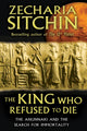 Book cover of: King Who Refused to Die. By: Zecharia Sitchin