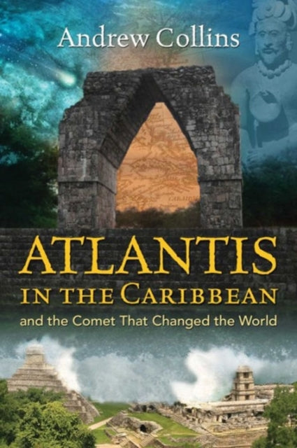 Book cover of: Atlantis in the Caribbean. By: Andrew Collins