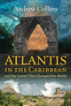 Book cover of: Atlantis in the Caribbean. By: Andrew Collins