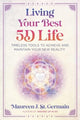 Book cover of: Living Your Best 5D Life. By: Maureen J. St. Germain