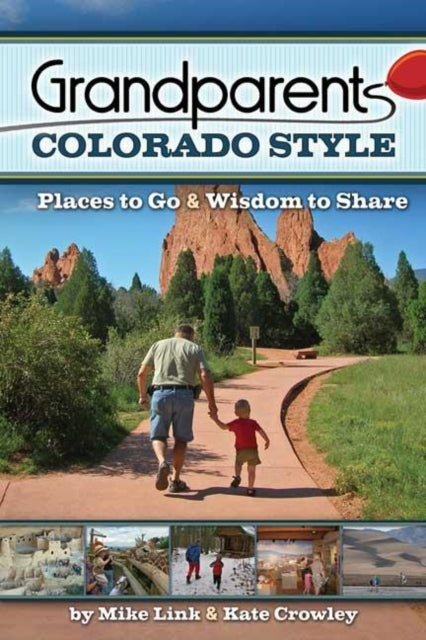 Book cover of: Grandparents Colorado Style. By: Mike Link