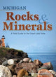 Book cover of: Michigan Rocks & Minerals. By: Dan R. Lynch