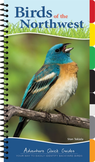 Book cover of: Birds of the Northwest. By: Stan Tekiela