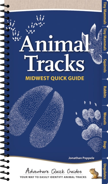 Book cover of: Animal Tracks of the Midwest. By: Jonathan Poppele