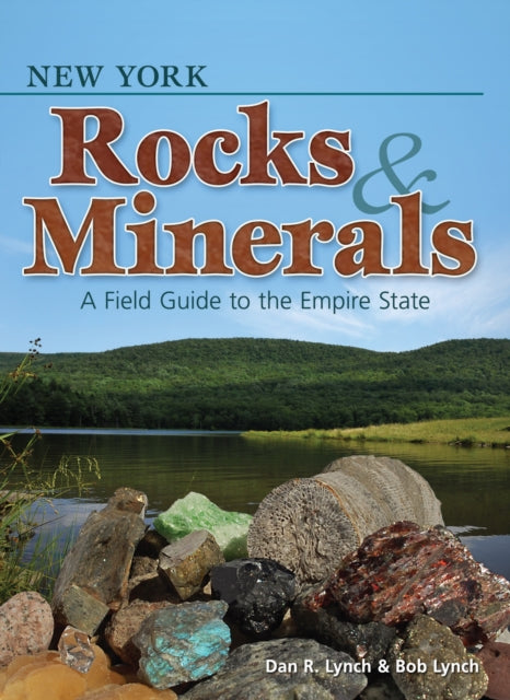 Book cover of: New York Rocks & Minerals. By: Dan Lynch