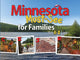 Book cover of: Minnesota Must-See for Families. By: Christie Gove-Berg