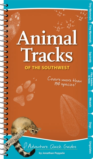 Book cover of: Animal Tracks of the Southwest. By: Jonathan Poppele