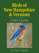 Book cover of: Birds of New Hampshire & Vermont Field Guide. By: Stan Tekiela