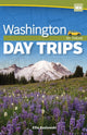 Book cover of: Washington Day Trips by Theme. By: Ellie Kozlowski