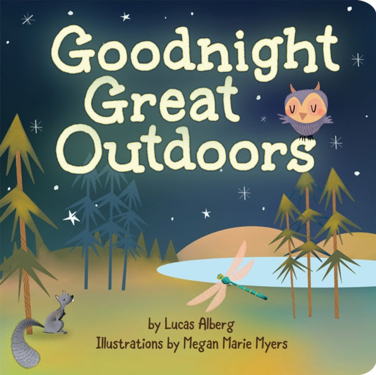 Book cover of: Goodnight Great Outdoors. By: Lucas Alberg