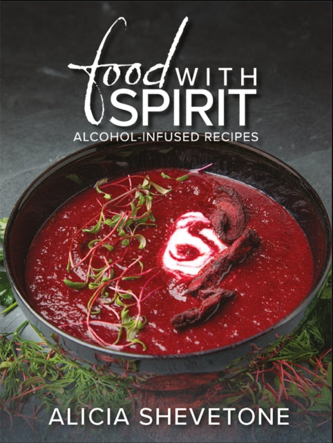 Book cover of: Food With Spirit. By: Alicia Shevetone