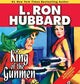 Book cover of: King of the Gunmen