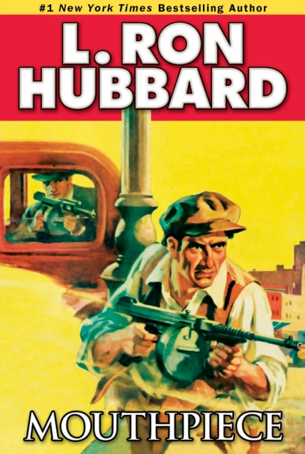 Book cover of: Mouthpiece. By: L. Ron Hubbard