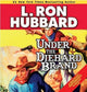Book cover of: Under the Diehard Brand