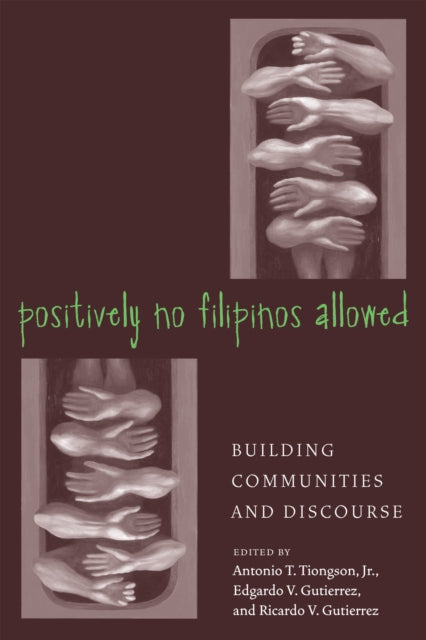 Book cover of: Positively No Filipinos Allowed