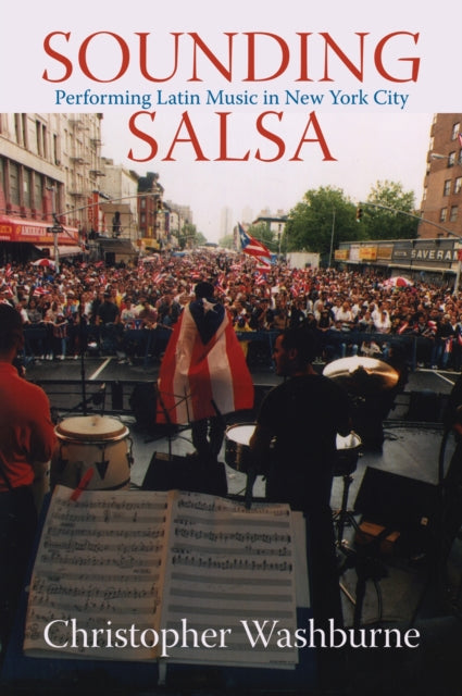 Book cover of: Sounding Salsa. By: Christopher Washburne