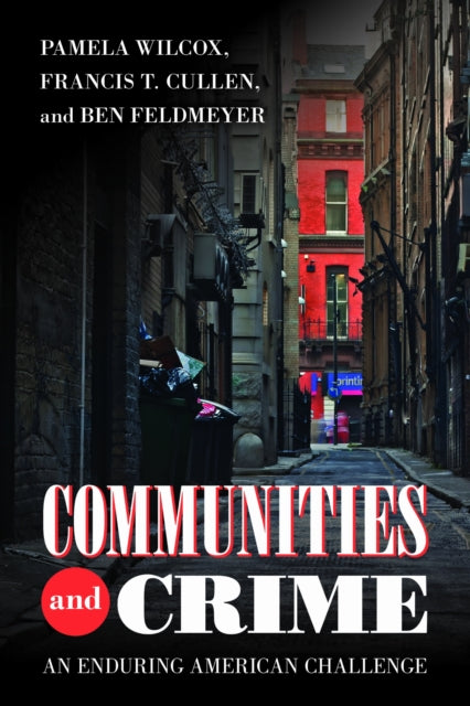 Book cover of: Communities and Crime. By: Pamela Wilcox