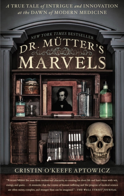 Book cover of: Dr. Mutter's Marvels. By: Cristin O'Keefe Aptowicz