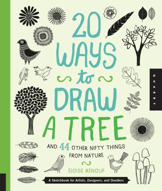 Book cover of: 20 Ways to Draw a Tree and 44 Other Nifty Things from Nature