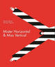 Book cover of: Mister Horizontal & Miss Vertical. By: Noémie Révah