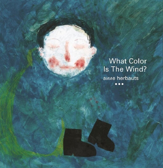 Book cover of: What Color Is the Wind?