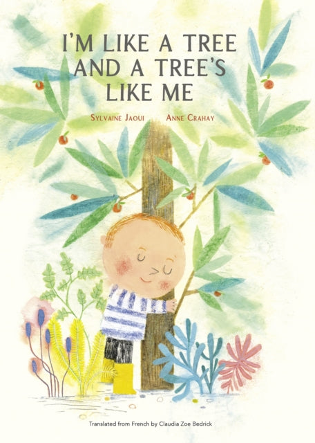 Book cover of: I’m Like a Tree and a Tree’s Like Me