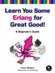 Book cover of: Learn You Some Erlang for Great Good