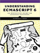 Book cover of: Understanding ECMAScript 6. By: Nicholas C. Zakas