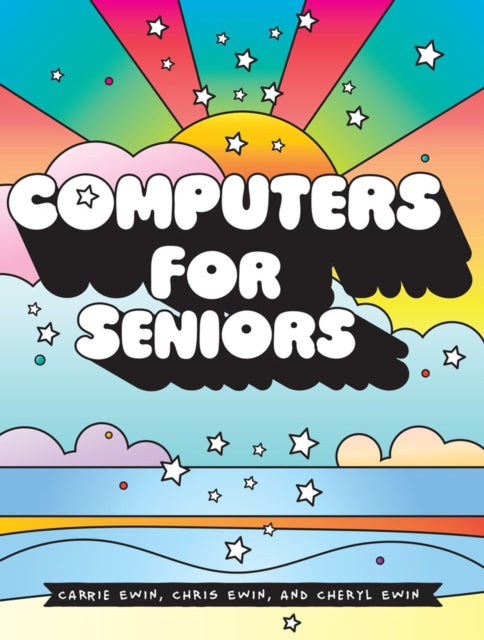 Book cover of: Computers for Seniors. By: Chris Ewin
