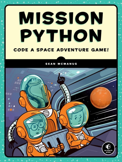 Book cover of: Mission Python. By: Sean McManus