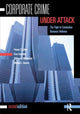 Book cover of: Corporate Crime Under Attack. By: Francis T. Cullen