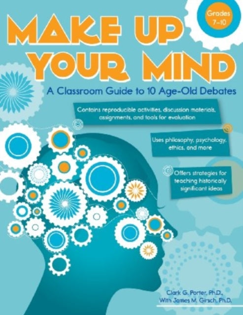 Book cover of: Make Up Your Mind. By: Clark Porter