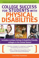 Book cover of: College Success for Students With Physical Disabilities. By: Chris Wise Tiedemann