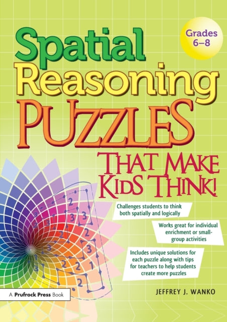 Book cover of: Spatial Reasoning Puzzles That Make Kids Think!