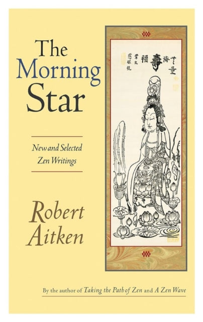 Book cover of: Morning Star. By: Robert Aitken
