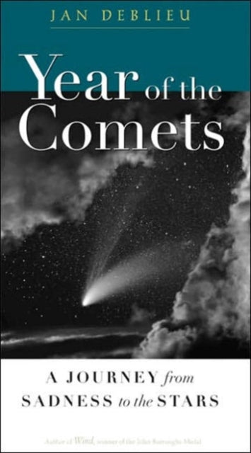 Book cover of: Year of the Comets. By: Jan DeBlieu