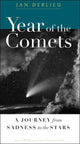 Book cover of: Year of the Comets. By: Jan DeBlieu