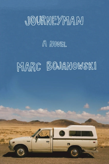 Book cover of: Journeyman. By: Marc Bojanowski