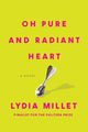 Book cover of: Oh Pure and Radiant Heart