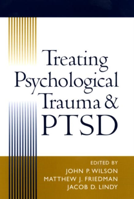 Book cover of: Treating Psychological Trauma and PTSD