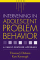 Book cover of: Intervening in Adolescent Problem Behavior. By: Thomas J. Dishion