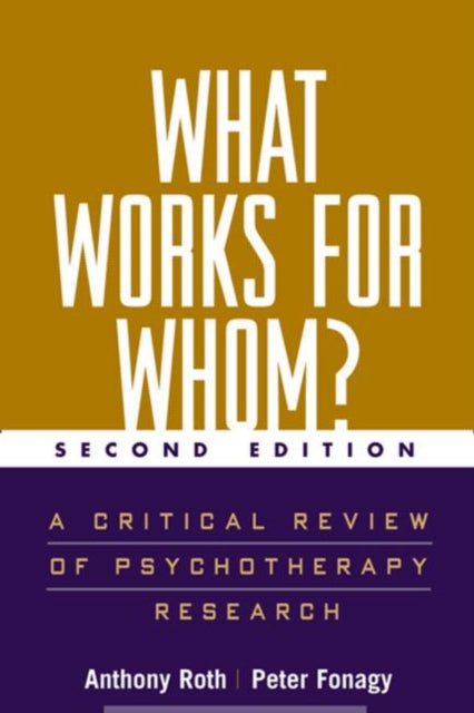 Book cover of: What Works for Whom?, Second Edition. By: Anthony Roth