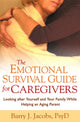 Book cover of: Emotional Survival Guide for Caregivers