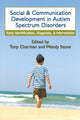 Book cover of: Social and Communication Development in Autism Spectrum Disorders