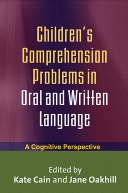 Book cover of: Children's Comprehension Problems in Oral and Written Language