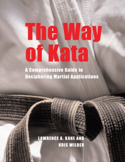 Book cover of: Way of Kata. By: Lawrence A. Kane