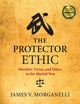 Book cover of: Protector Ethic. By: James V Morganelli