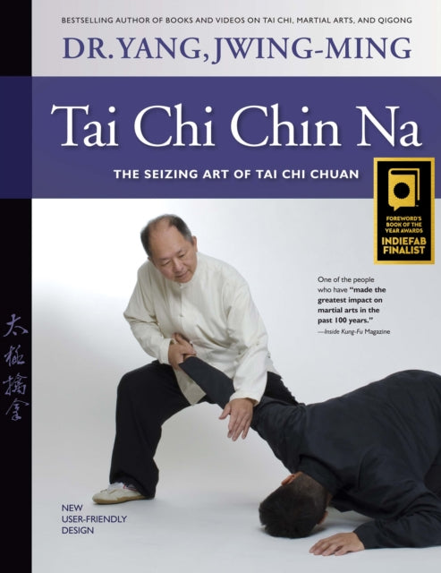 Book cover of: Tai Chi Chin Na. By: Jwing-Ming Yang