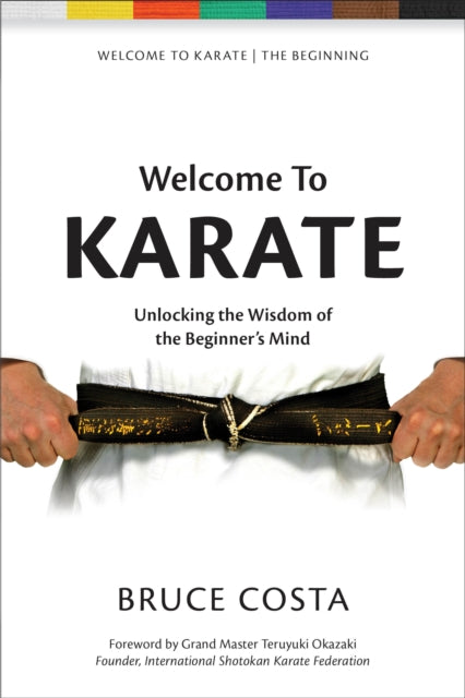 Book cover of: Welcome To Karate. By: Bruce G. Costa