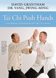 Book cover of: Tai Chi Push Hands. By: Dr. Jwing-Ming Yang